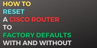 How to Reset a Cisco Router to Factory Defaults in CLI w/wo Password